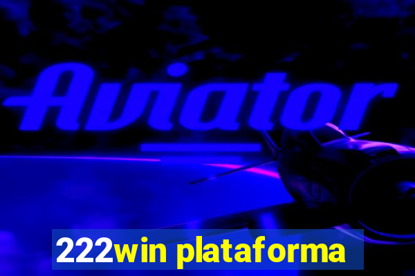 222win plataforma